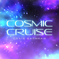 Craig Garnham - Cosmic Cruise