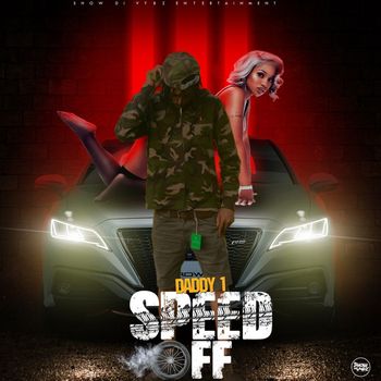 Daddy1 - Speed Off