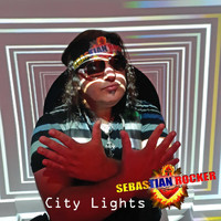 Sebastian Rocker - City Lights