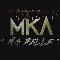 MKA - Ma Belle