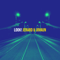 Jerard & Jovaun - Look!