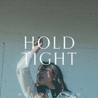 Maria Hilman - Hold Tight