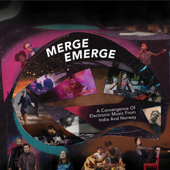 Various Artists - Merge Emerge - A Convergence of Electronic Music from India and Norway