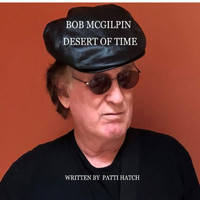 Bob McGilpin - Desert of Time