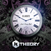 K Theory feat. Terry Mak - In a Minute