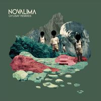 Novalima - Ch'usay Remixes
