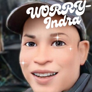 Indra - Worry