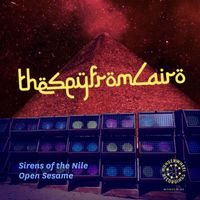 The Spy From Cairo - Sirens of the Nile / Open Sesame