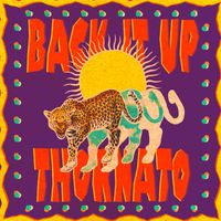 Thornato - Back It Up