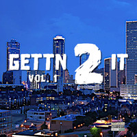 Ebo - Gettn 2 It, Vol. 1 (Explicit)