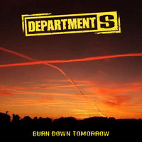 Department S - Burn Down Tomorrow