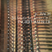 Ingrid Haebler - Bach, J.C.: Keyboard Sonatas, Op. 5
