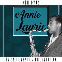 Don Byas - Annie Laurie (Jazz Sax Music to Remember)