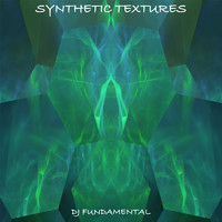 DJ Fundamental - Synthetic Textures