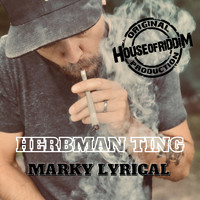 Marky Lyrical - Herbman Ting