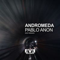 Pablo Anon - Andromeda (2022 Remake)