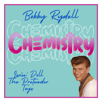 Bobby Rydell - Chemistry