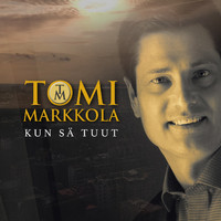 Tomi Markkola - Kun sä tuut