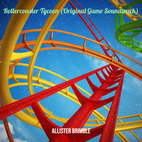 Allister Brimble - Rollercoaster Tycoon (Original Game Soundtrack)