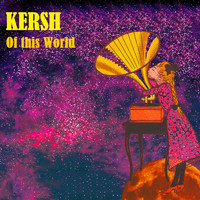 Kersh - Of This World