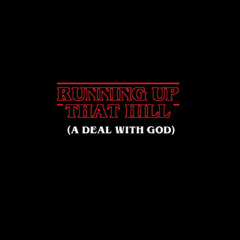 REV - Running up That Hill (A Deal with God)
