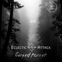 Eclectic Attack - Cursed Forest