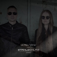 Ultra - Doomed (feat. Stahlschlag)