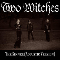Two Witches - The Sinner (Acoustic Version)