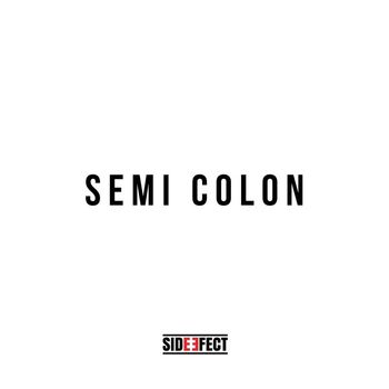 Side Effect - Semi Colon