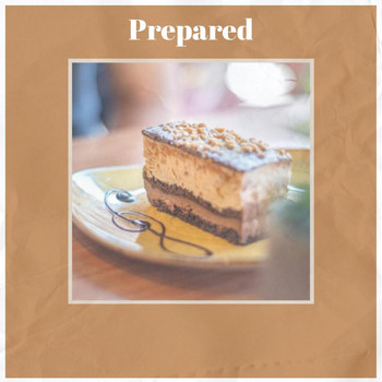 Various Artists - Prepared