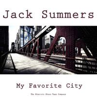 Jack Summers - My Favorite City