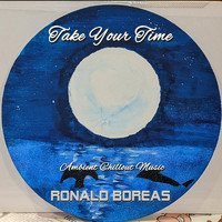 Ronald Boreas - Take Your Time (Ambient Chillout Music)