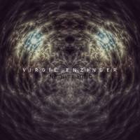 Virgil Enzinger - Infinite Mind