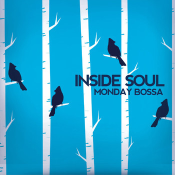 Inside Soul - Monday Bossa (Store Mix)