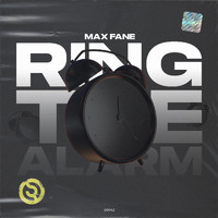 Max Fane - Ring the Alarm