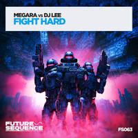 Megara vs DJ Lee - Fight Hard