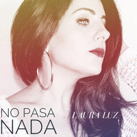 Laura Luz - No Pasa Nada