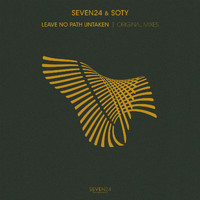 Seven24 and Soty - Leave No Path Untaken