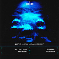 HAT-R - Call Me a Hater - EP