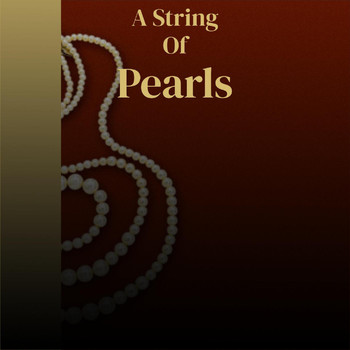 Various Artist - A String Of Pearls