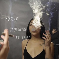 Curse - 2ez4Intro (Explicit)