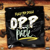 Fully Top Dolla - OPP PACK (Explicit)