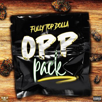 Fully Top Dolla - OPP PACK (Explicit)