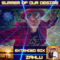 Zahlu - Summer of Our Desire (Extended Mix)