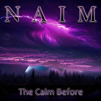 Naim - The Calm Before