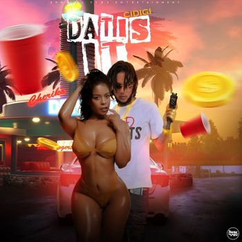 Cidigi - Dat Is It