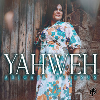 Abigail de Jesus - Yahweh