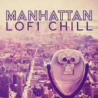 Groove Chill Out Players - Manhattan Lofi Chill: Nightlife Hotspot, Lofi Manhattan Fog, Season Changes