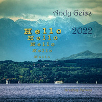 Andy Geiss - Hello 2022 (Greeting-Version)