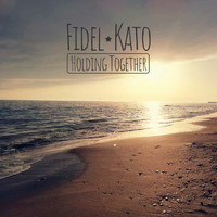 Fidel Kato - Holding Together